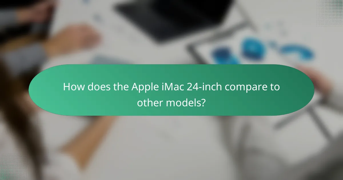 How does the Apple iMac 24-inch compare to other models?