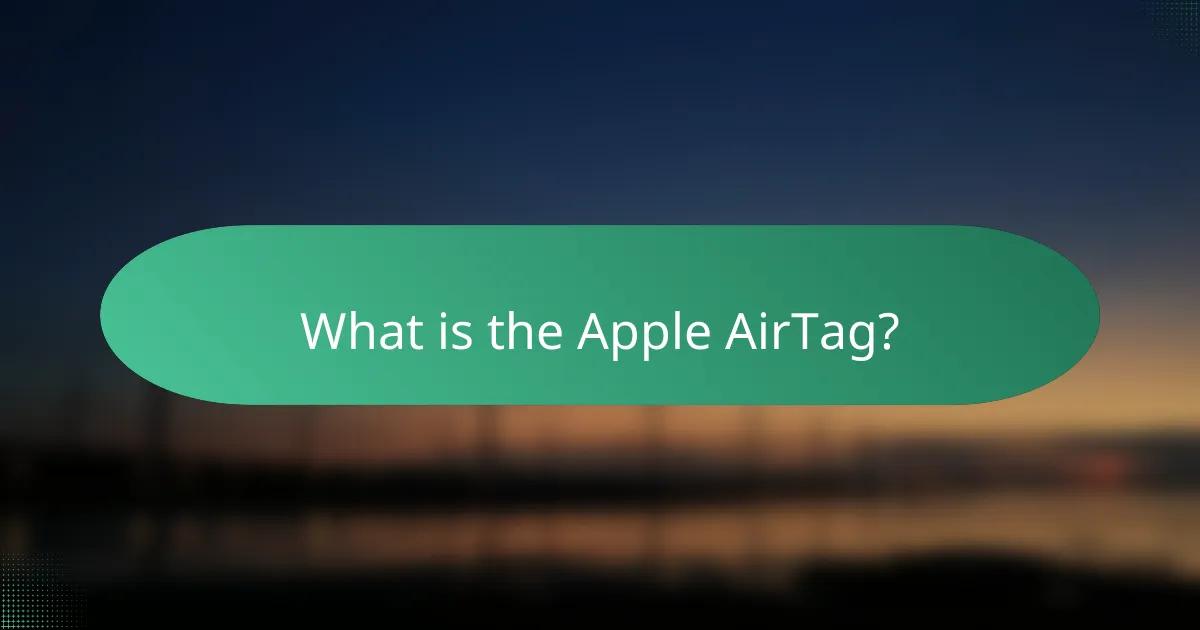 What is the Apple AirTag?